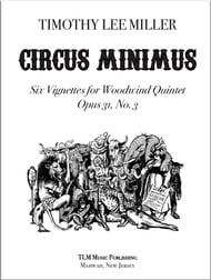 Circus Minimus: Six Vignettes for Woodwind Quintet P.O.D cover Thumbnail